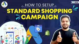 Google Ads Shopping Campaign Set Up | Create Standard Shopping Campaign Practically Step by Step