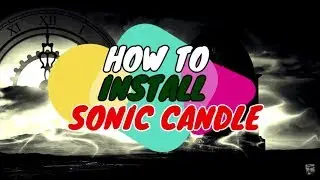 New 2020 ! How To Download/Open/Install Sonic Candle (Create Audio Spectrum)