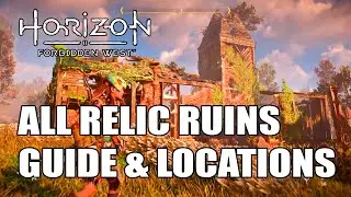 Horizon Forbidden West: All Relic Ruins Guide (All Relic Ruins Locations and Solutions)