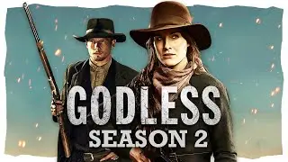 Will There Ever Be A Godless Season 2? [2024]