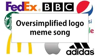 Oversimplified Logo Meme Song