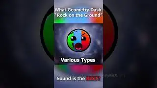 What Geometry Dash "Rock on the Ground" Sound is the Best?