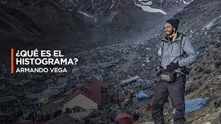 HISTOGRAMA para EXPOSICIÓN de FOTOGRAFÍAS - Qué es y para qué sirve - Por Armando Vega | En ESPAÑOL