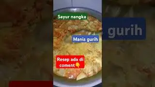 Sayur nangka ala ibi #sayurnangka #sayurnangkamuda  #food #fyp