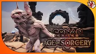 Conan Exiles Age of Sorcery | Conan exiles 3.0 update | S06