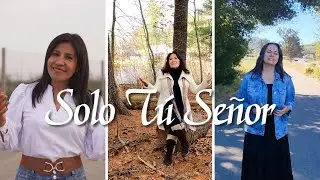 Solo Tú Señor