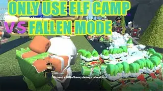 Elf Camp Challenge Fallen Mode TDS |Tower Defense Simulator