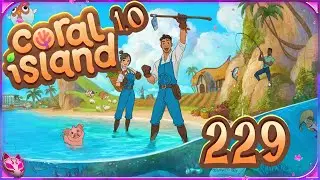 Coral Island 🌍 S02 E229 | Der Ozean wird leer geräumt [Deutsch]