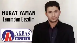 Murat Yaman - Canımdan Bezdim
