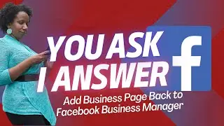 How Do I ADD My Facebook Page to Facebook Business Manager? [Step-by-Step Facebook Tutorial]