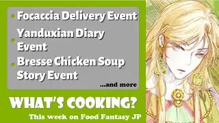 What's Cooking? This Week On Food Fantasy Japan #243