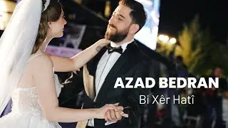 Azad Bedran - Bi Xêr Hatî