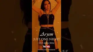 Just One Night - Aryem (Trailer) #shorts
