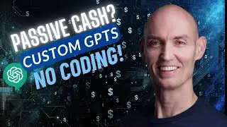 Receive Cash by building custom GPTs! No code required