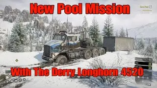 SnowRunner New Pool Mission With The Derry Longhorn 4520 (And Friends)