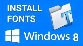 How to install Fonts in Windows 8