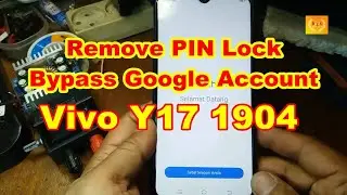 Remove PIN Lock Frp bypass Google Account Vivo Y17 1904