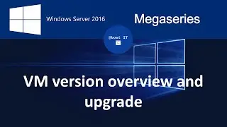 Hyper-V virtual machine version and how to upgrade with Powershell