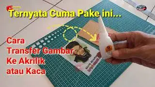 Transfer gambar nggunakan lem korea..Ternyata semudah ini