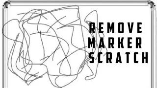 How to clear the marker scratches from whiteboard ||