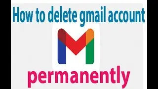 How To Delete Your Gmail Account In Under Two Minutes!