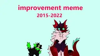 improvement meme [2015-2022]