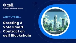 aelf Tutorial: Creating a Vote Contract (for DAOs) on aelf AI Blockchain