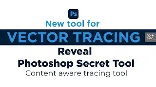 Reveal Photoshop Secret Tool content aware vector tracing tool