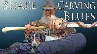 "Snake Carving Blues"