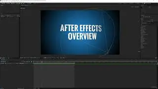01. Setting up After Effects Overview | After Effects for Beginners Course