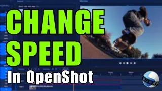 How to Change Video Speed in OpenShot | Slow Motion & Fast Motion Tutorial