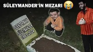 SÜLEYMANDER'İN MEZARINA GİTTİM! (MEZARI AÇTIM VE ŞOK OLDUM😱)