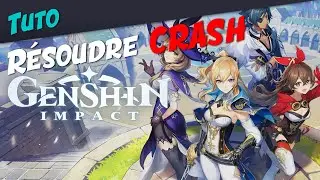 [TUTO] [FR] Régler Crash Genshin Impact | PC