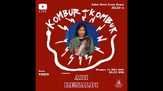 Kombur-Kombur Edisi WFH Bersama Adi Renaldi