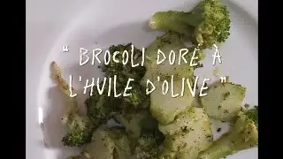 Brocolis doré à l'huile d'olive