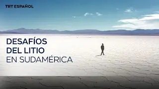 ¿Es el litio es sudamérica una cuestión geopolítica?
