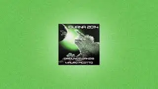 Mauro Picotto - Iguana 2k14 (Kit Da Funk feat. Stay Tuned edit)