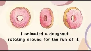 Colored Pencil 2D Animation of a Doughnut Rotation Full Process.