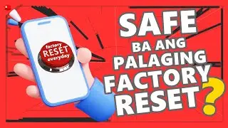 SAFE ba LAGING FACTORY RESET sa PHONE? - #askqkotman