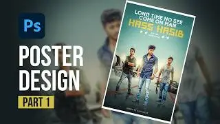 Photoshop Manipulation | Movie Poster Design | Hass Hasib Effects Part - 1