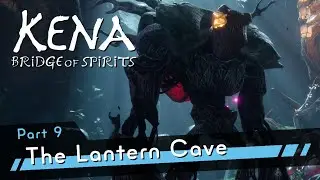 Kena: Bridge of Spirits PS5 [4K60 HDR] Part 9 - The Lantern Cave