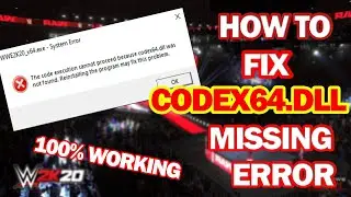 How To Fix Codex64.dll Missing Error ( Easy Method ) ( No Need To Download Any File )