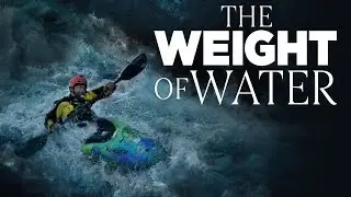 The Weight of Water - Official Trailer -  Erik Weihenmayer
