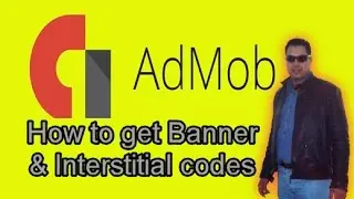 How to get admob ads:Banner & Interstitial codes