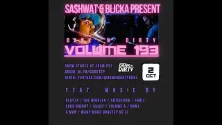 Sashwat & Blicka - Dank 'N' Dirty Dubz (Volume 193) [DUBSTEP]