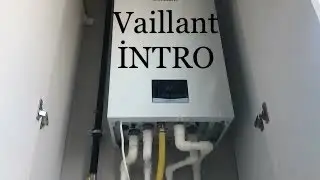 YENİ // Vaillant İntro Yoğuşmalı Kombi Montaj Nasıl Yapılır