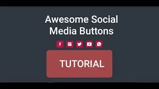 Awesome Social Media Buttons Using only HTML&CSS
