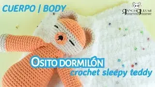 Sleppy teddy bear (Body) - Amigurumi in crochet for baby