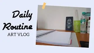 Daily Routine Drawing BEFISH ID | First Art Vlog