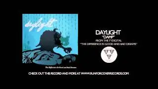 Daylight - Damp (Official Audio)